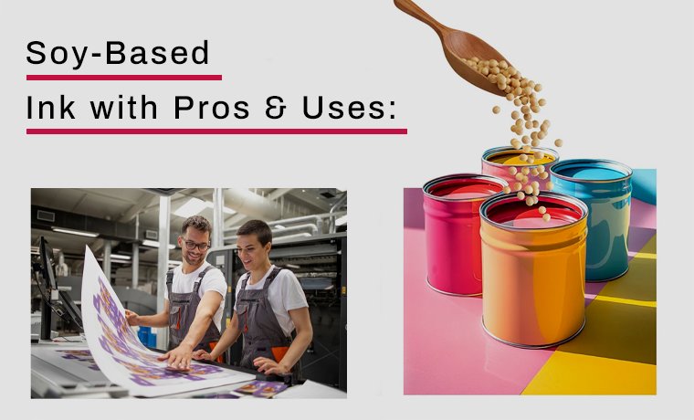 soy-based-ink-with-pros-and-uses
