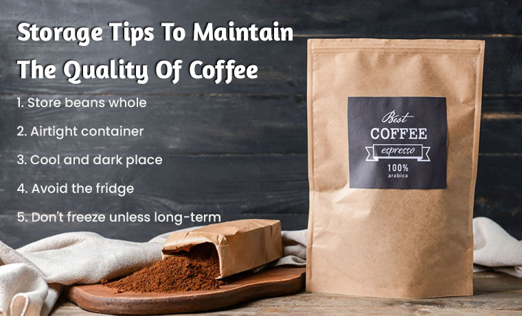 storage tips to maintain the quality of coffee
